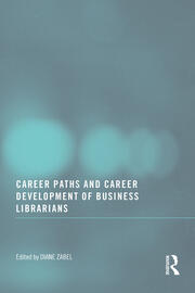 Career Paths and Career Development of Business Librarians book cover