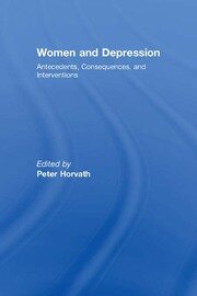 Women and Depression: Antecedents, Consequences, and Interventions book cover