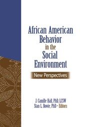 African American Behavior in the Social Environment: New Perspectives book cover
