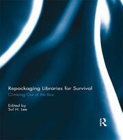 Repackaging Libraries for Survival: Climbing Out of the Box book cover