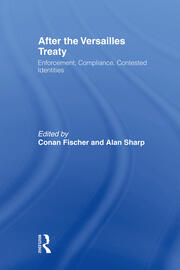 After the Versailles Treaty: Enforcement, Compliance, Contested Identities book cover