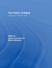 The Politics of Rights: Dilemmas for Feminist Praxis book cover