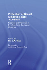 Protection of Sexual Minorities since Stonewall: Progress and Stalemate in Developed and Developing Countries book cover