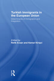 Turkish Immigrants in the European Union: Determinants of Immigration and Integration book cover