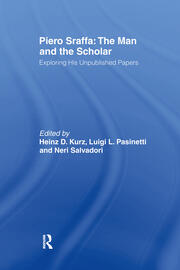Piero Sraffa: The Man and the Scholar: Exploring His Unpublished Papers book cover