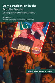Democratization in the Muslim World: Changing Patterns of Authority and Power book cover