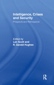 Intelligence, Crises and Security: Prospects and Retrospects book cover