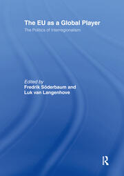 The EU as a Global Player: The Politics of Interregionalism book cover
