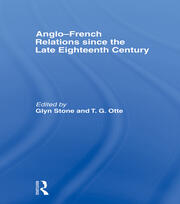 Anglo-French Relations since the Late Eighteenth Century book cover