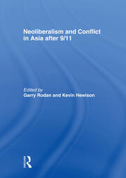 Neoliberalism and Conflict In Asia After 9/11 book cover