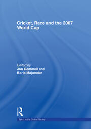 Cricket, Race and the 2007 World Cup book cover