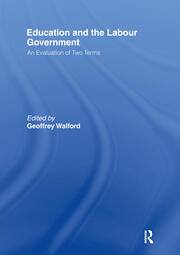 Education and the Labour Government: An Evaluation of Two Terms book cover