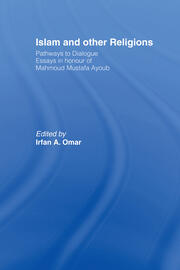 Islam and Other Religions: Pathways to Dialogue book cover