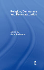 Religion, Democracy and Democratization book cover
