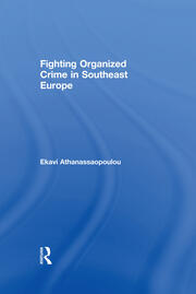 Fighting Organized Crime in Southeast Europe book cover