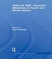 1948 and 1968 – Dramatic Milestones in Czech and Slovak History book cover