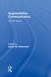Augmentative Communication: Clinical Issues book cover