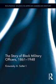 The Story of Black Military Officers, 1861-1948 book cover