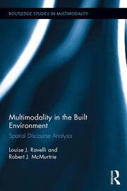 Multimodality in the Built Environment: Spatial Discourse Analysis book cover