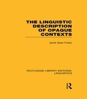 The Linguistic Description of Opaque Contexts book cover