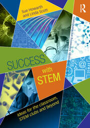 Success with STEM: Ideas for the classroom, STEM clubs and beyond book cover