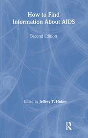 How to Find Information About AIDS: Second Edition book cover