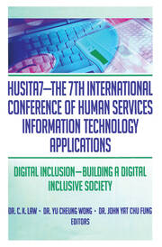 HUSITA7-The 7th International Conference of Human Services Information Technology Applications: Digital Inclusion—Building A Digital Inclusive Society book cover