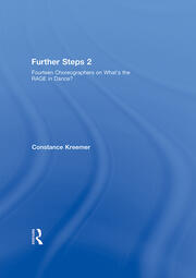 Further Steps 2: Fourteen Choreographers on What's the R.A.G.E. in Modern Dance book cover