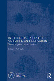 Intellectual Property Valuation and Innovation: Towards global harmonisation book cover