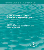 The State, Class and the Recession (Routledge Revivals) book cover