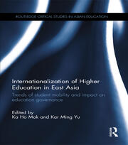 Internationalization of Higher Education in East Asia: Trends of student mobility and impact on education governance book cover