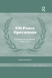 UN Peace Operations: Lessons from Haiti, 1994-2016 book cover