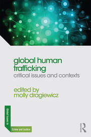 Global Human Trafficking: Critical Issues and Contexts book cover
