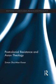 Postcolonial Resistance and Asian Theology book cover