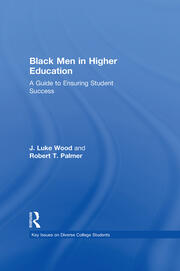 Black Men in Higher Education: A Guide to Ensuring Student Success book cover