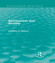 Spiritualism and Society (Routledge Revivals) book cover