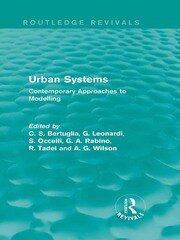 Urban Systems (Routledge Revivals): Contemporary Approaches to Modelling book cover