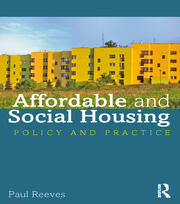 Affordable and Social Housing: Policy and Practice book cover