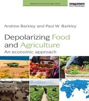 Depolarizing Food and Agriculture: An Economic Approach book cover