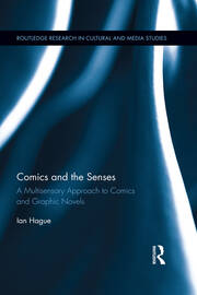 Comics and the Senses: A Multisensory Approach to Comics and Graphic Novels book cover