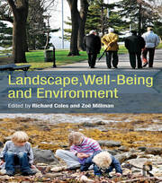 Landscape, Well-Being and Environment book cover