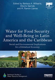 Water for Food Security and Well-being in Latin America and the Caribbean: Social and Environmental Implications for a Globalized Economy book cover