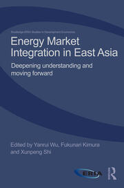 Energy Market Integration in East Asia: Deepening Understanding and Moving Forward book cover