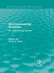 Environmental Policies (Routledge Revivals): An International Review book cover