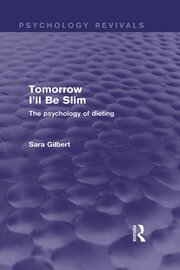 Tomorrow I'll Be Slim: The Psychology of Dieting book cover