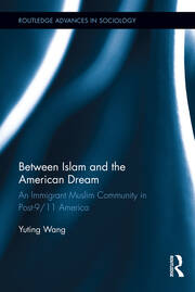 Between Islam and the American Dream: An Immigrant Muslim Community in Post-9/11 America book cover