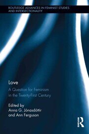 Love: A Question for Feminism in the Twenty-First Century book cover