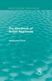 Handbook of British Regiments (Routledge Revivals) book cover