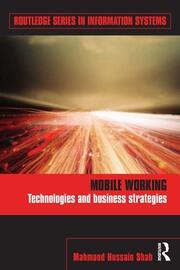 Mobile Working: Technologies and Business Strategies book cover