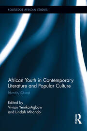 African Youth in Contemporary Literature and Popular Culture: Identity Quest book cover